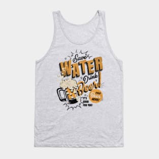 Save water drink beer Tank Top